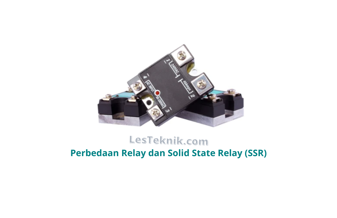 Perbedaan Relay dan Solid State Relay (SSR)